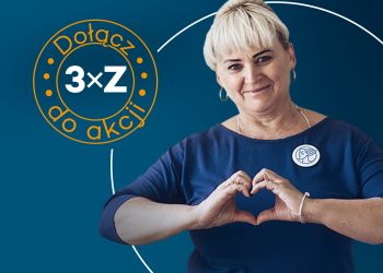 Dołącz do akcji 3xZ! ZASZCZEPIONA – ZABEZPIECZONA – ZAOPIEKOWANA!